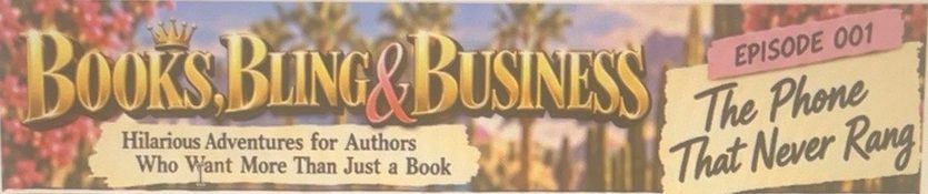 Books, Bling and Business, Episode 001: The Phone That Never Rang